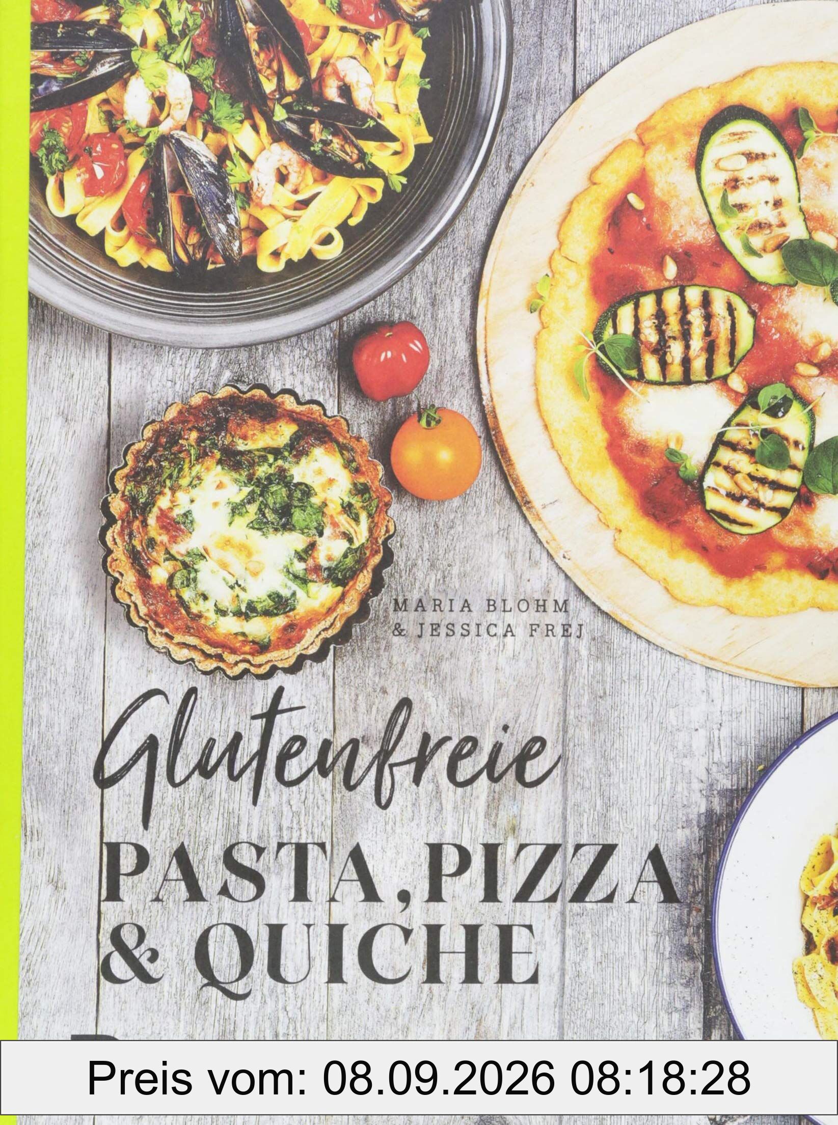 Glutenfreie Pasta, Pizza & Quiche