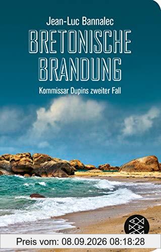 Bretonische Brandung: Kommisar Dupins zweiter Fall (Fischer Taschenbibliothek)