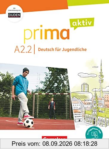 Prima aktiv - Deutsch für Jugendliche - A2: Band 2: Kursbuch - Inkl. PagePlayer-App und interaktiven Übungen