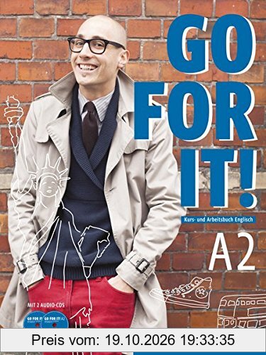 Go for it! A2: Kursbuch + Arbeitsbuch + 2 Audio-CDs