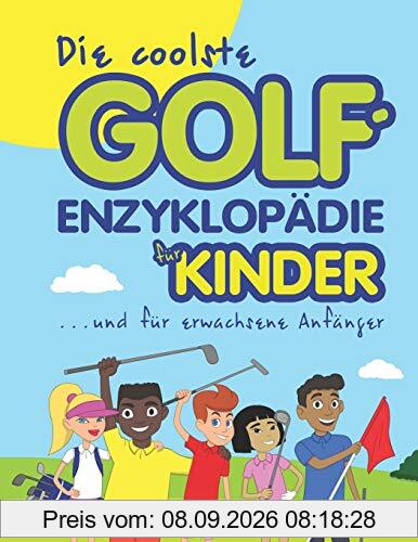 Die coolste Golf-enzyklopädie für kinder und erwachsene Anfänger