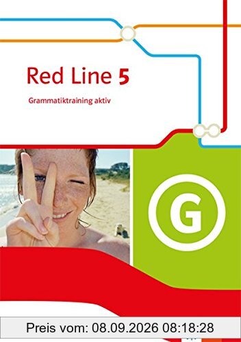 Red Line 5: Grammatiktraining aktiv Klasse 9 (Red Line. Ausgabe ab 2014)