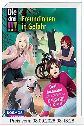 Die drei !!! 50: Freundinnen in Gefahr (Dreifachband. Enthält die Bände: Verlorenes Herz, Spuren der Vergangenheit, Falsche Freunde): 3 mitreißende Fälle voller Girl-Power zum Jubiläum! (50)