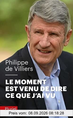 Le moment est venu de dire ce que j'ai vu