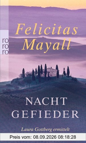 Nachtgefieder: Laura Gottbergs siebter Fall