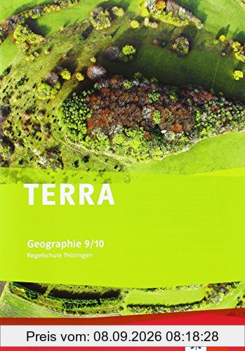 TERRA Geographie für Thüringen - Ausgabe für Regelschulen (Neubearbeitung) / Arbeitsheft Klasse 9/10