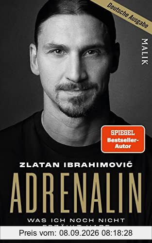 Adrenalin: Was ich noch nicht erzählt habe | Offen wie nie: die neue offizielle Autobiografie des Fußball-Stars und Bestseller-Autors
