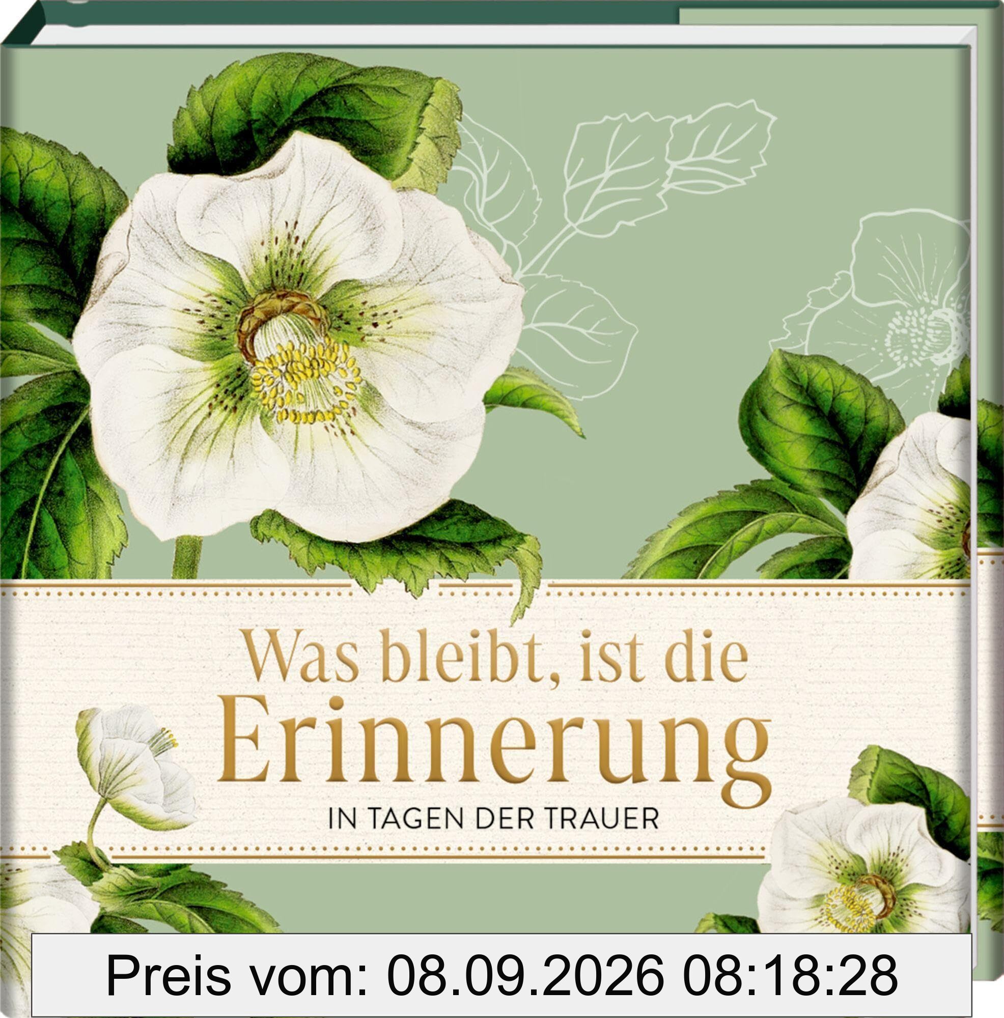 Was bleibt, ist die Erinnerung: In Tagen der Trauer: Tröstende Worte in Zeiten der Trauer. (BiblioPhilia)