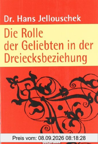 Die Rolle der Geliebten in der Dreiecksbeziehung