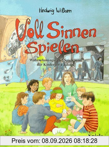 Voll Sinnen spielen