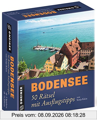 Bodensee - 50 Rätsel mit Ausflugstipps (Kultur erleben im GMEINER-Verlag)