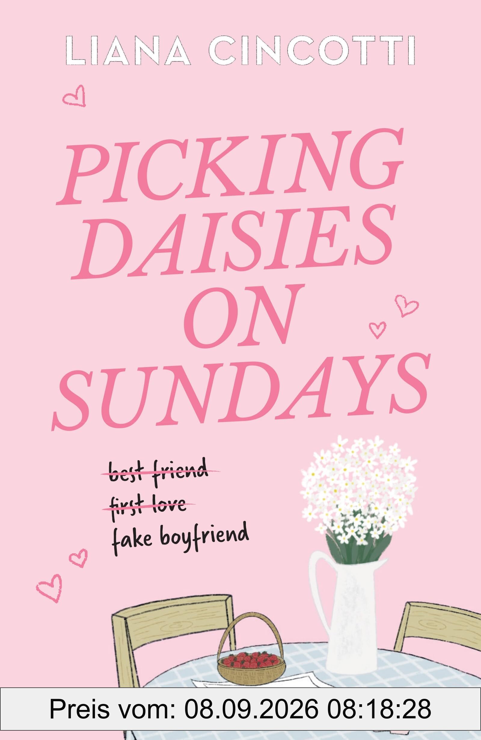 Picking Daisies on Sundays: The hopelessly romantic romcom readers everywhere are falling head over heels for