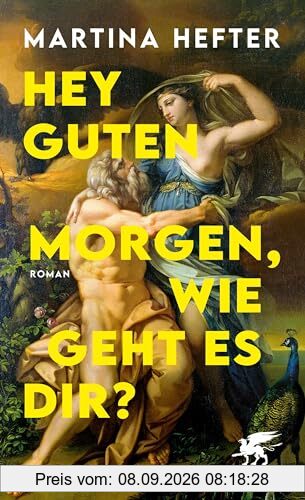 Hey guten Morgen, wie geht es dir?: Roman
