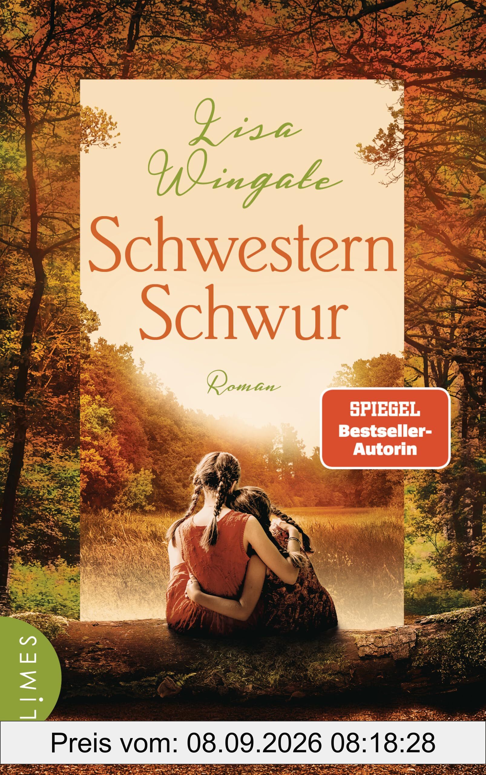 Schwesternschwur: Roman - Der neue bewegende Roman der SPIEGEL-Bestsellerautorin von »Die Libellenschwestern«!