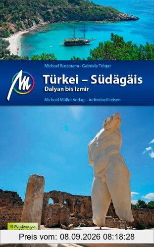 Türkei - Südägäis: Reiseführer mit vielen praktischen Tipps