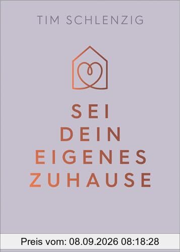 Sei dein eigenes Zuhause: Es gibt kein festes Dach da draußen (GU Mind & Soul Einzeltitel)