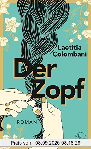 Der Zopf: Roman