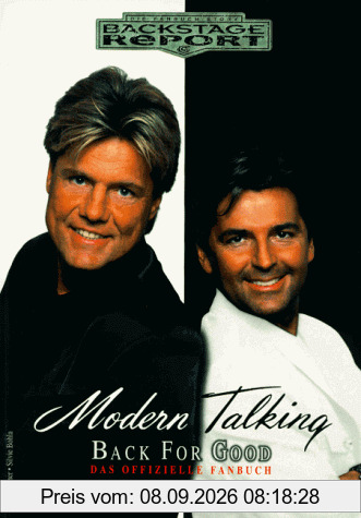 Modern Talking. Back for Good. Das offizielle Fanbuch