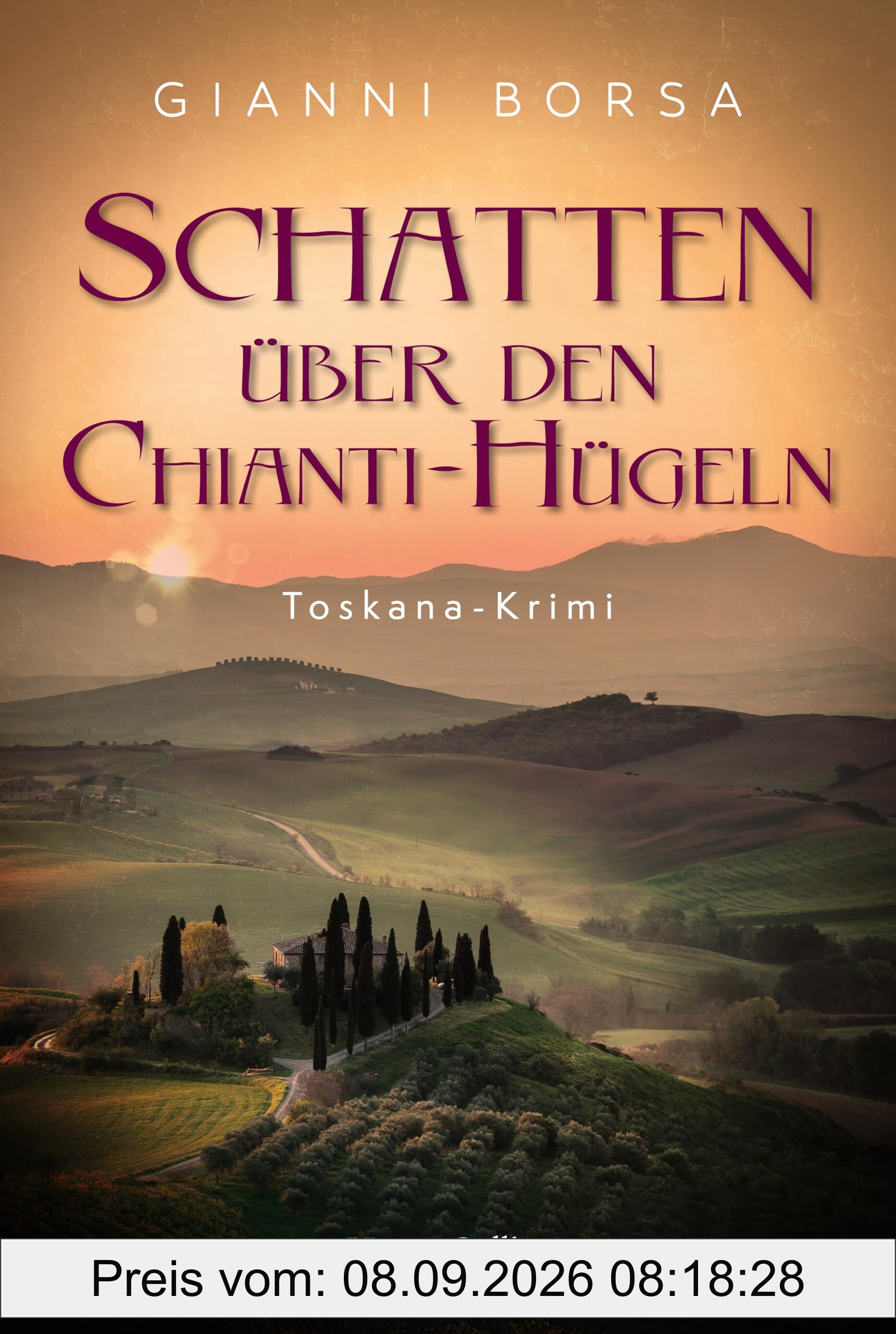 Schatten über den Chianti-Hügeln: Ein Toskana-Krimi | Der zweite Fall des Ermittlerduos – atmosphärisch, kenntnisreich und hochspannend | Für Fans von Andrea Bonetto und Paolo Riva