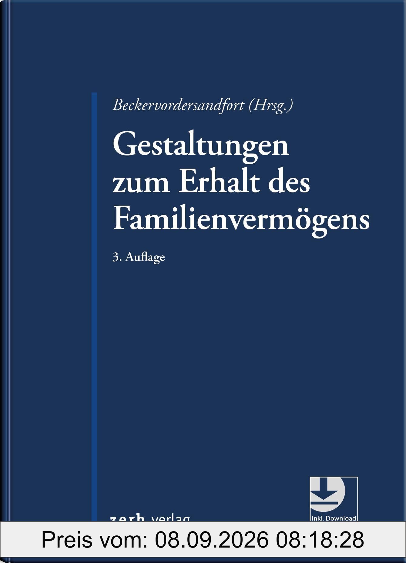 Gestaltungen zum Erhalt des Familienvermögens (zerb verlag)