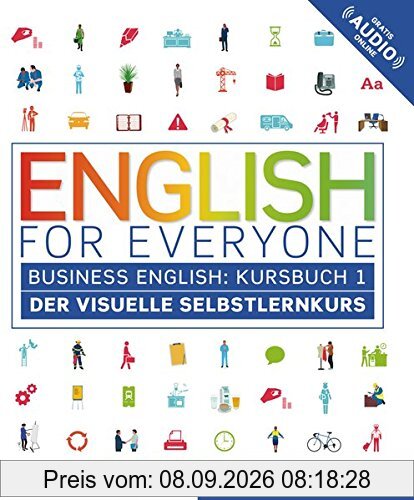 English for Everyone Business English 1: Der visuelle Selbstlernkurs / Kursbuch