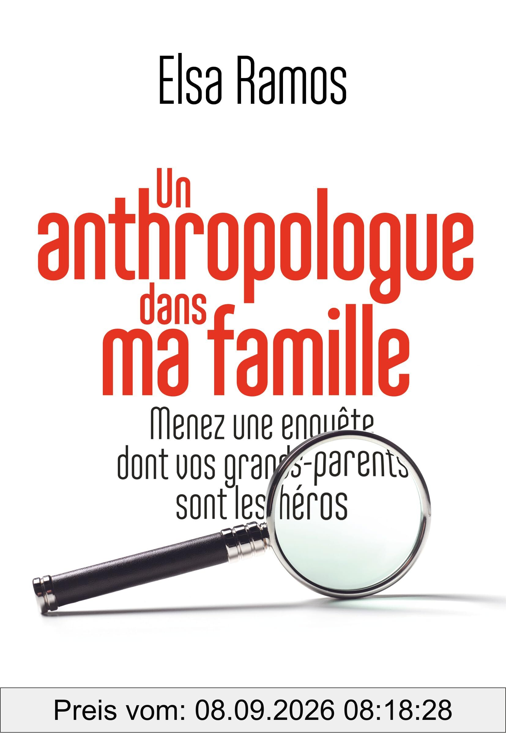 Un anthropologue dans ma famille : menez une enquête dont vos grands-parents sont les héros