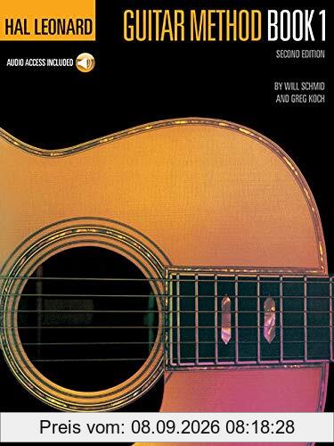 Hal Leonard Guitar Method Book 1 Second Edition (Book & Audio Download): Lehrmaterial, Download (Audio) für Gitarre (Hal Leonard Guitar Method Books)