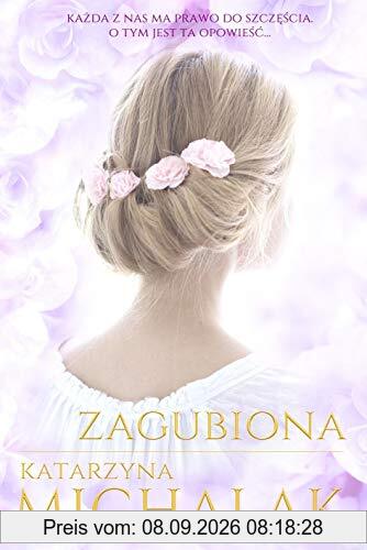 Zagubiona: Trylogia autorska Tom 2