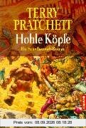Hohle Köpfe. Ein Roman von der bizarren Scheibenwelt