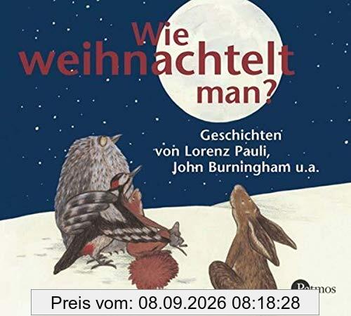 Wie weihnachtelt man?: Geschichten