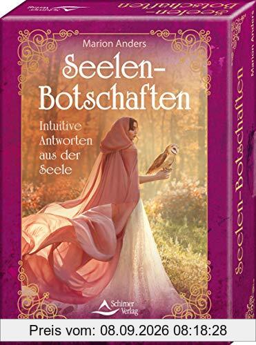 Seelenbotschaften- Intuitive Antworten aus der Seele: - 45 Impulskarten mit Anleitung