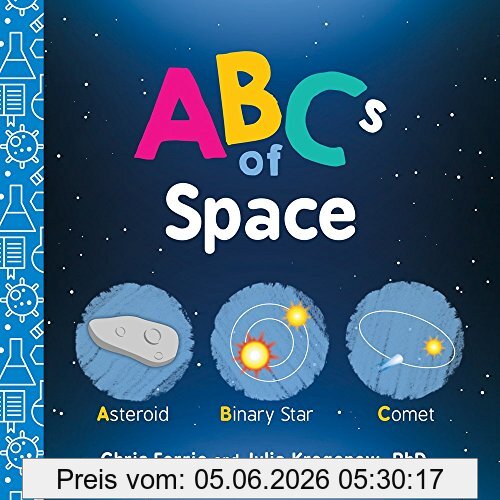 Chris Ferrie ABCs Of Space (Baby University)