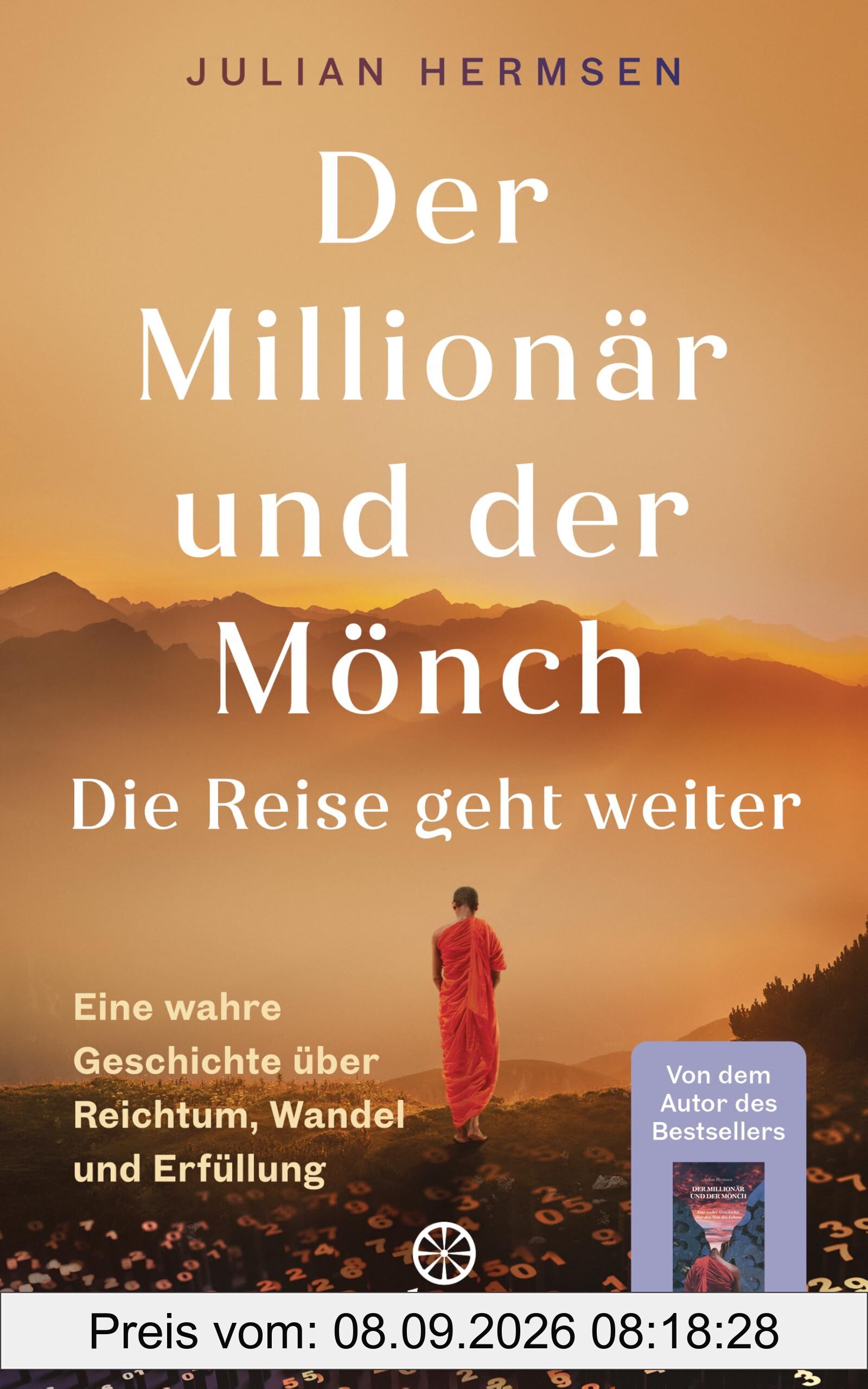 Der Millionär und der Mönch - Die Reise geht weiter