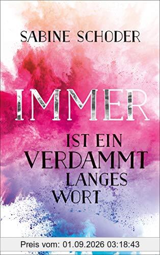 Immer ist ein verdammt langes Wort