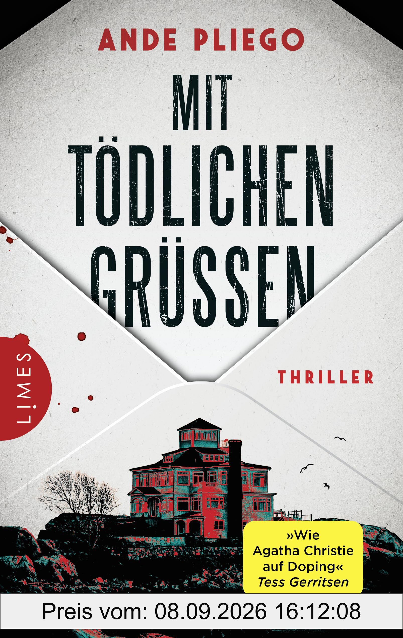 Mit tödlichen Grüßen: Thriller - Doppelbödig, böse, hochgradig unterhaltsam