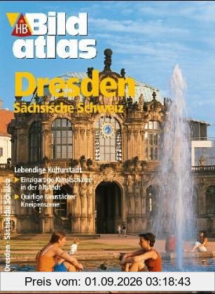 Bildatlas Dresden. Sächsische Schweiz