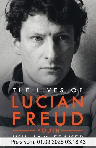 The Lives of Lucian Freud: YOUTH 1922 - 1968