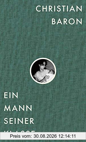 Ein Mann seiner Klasse