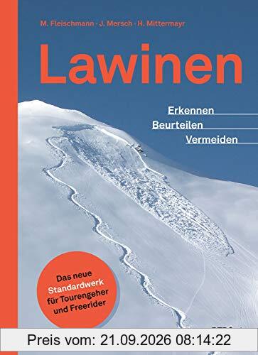 Lawinen: Erkennen - Beurteilen - Vermeiden