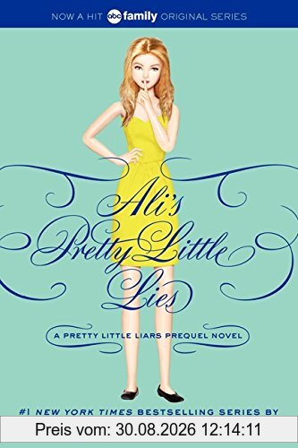 Pretty Little Liars: Ali's Pretty Little Lies (Pretty Little Liars Companion Novel)