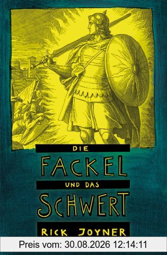 Die Fackel und das Schwert
