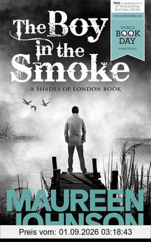 The Boy in the Smoke (Shades of London)