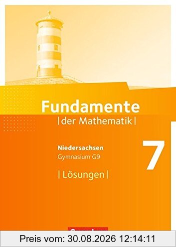 Fundamente der Mathematik - Gymnasium Niedersachsen: 7. Schuljahr - Lösungen zum Schülerbuch