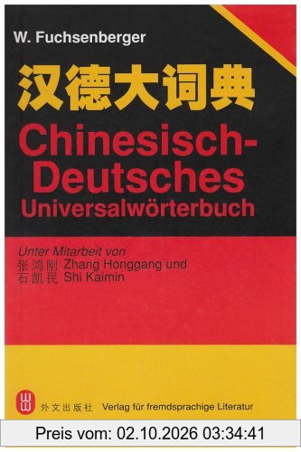 Chinesisch-Deutsches Universalwörterbuch