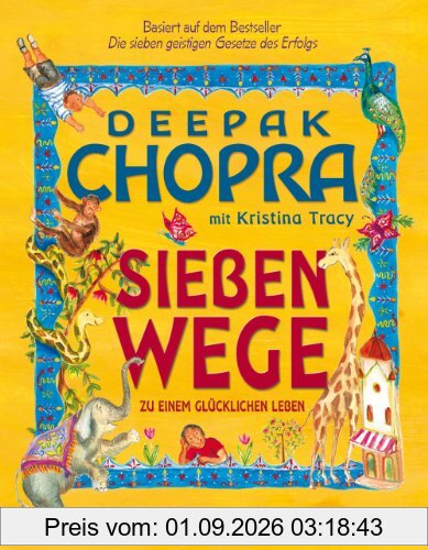 Sieben Wege zu einem glucklichen Leben