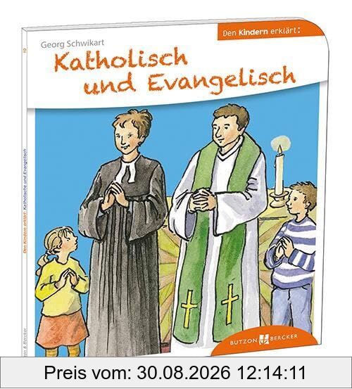 Katholisch und Evangelisch den Kindern erklärt