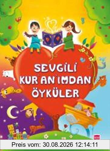 Sevgili Kuranimdan Öyküler