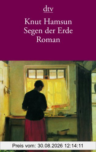 Segen der Erde: Roman