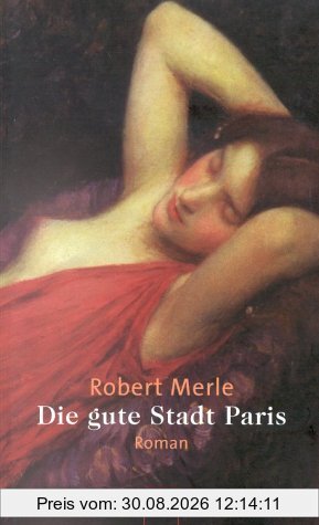 Die gute Stadt Paris