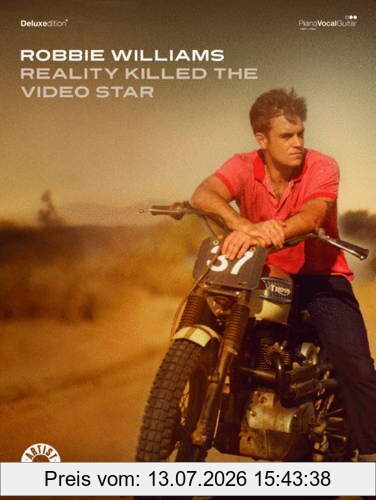 Robbie Williams Reality Killed The Video Star, (Piano, Vocal, Guitar) (Pvg)